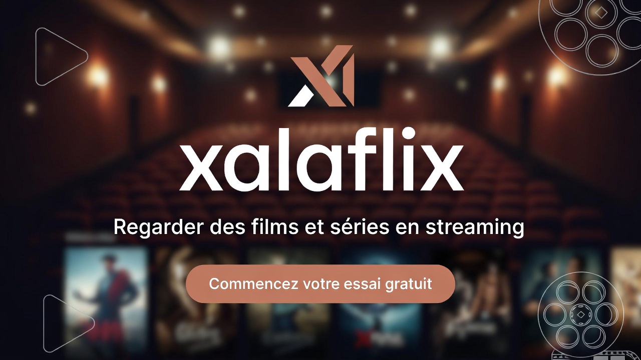 Interface de Xalaflix avec sélection de films en VOSTFR